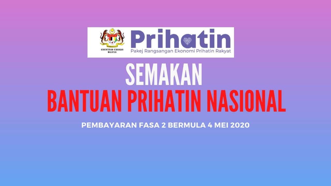 Tarikh Pembayaran Bantuan Prihatin Nasional 2 0 Bpn 2 0 Media Kabar Malay