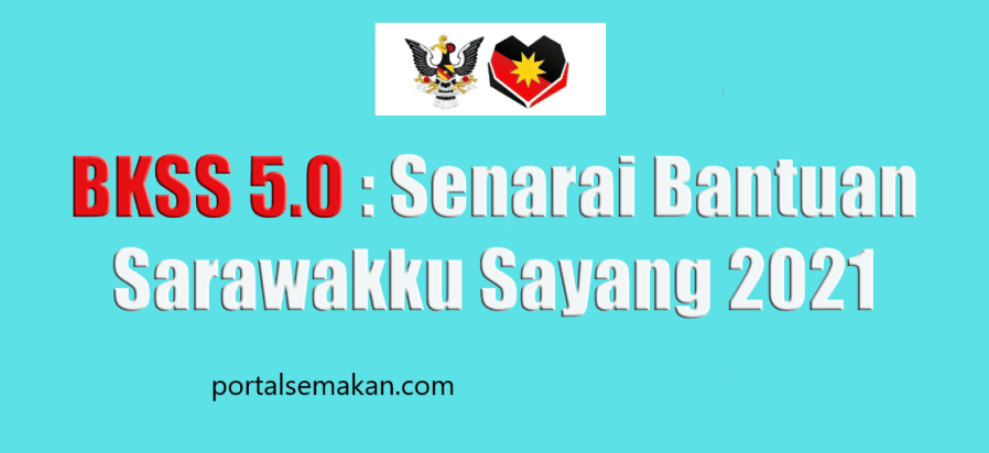 BKSS 7.0 : Senarai Bantuan Sarawakku Sayang 2023 1