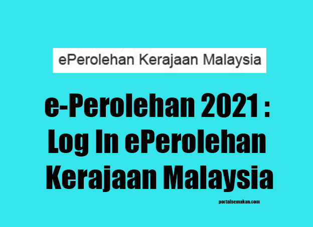e-Perolehan 2022 : Log In Portal ePerolehan Kerajaan Malaysia 1