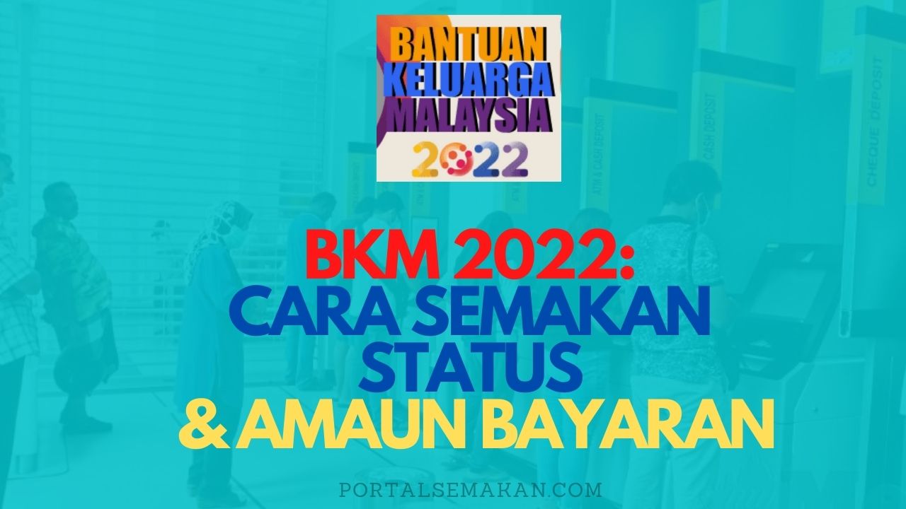 Status semakan online bkm 2022 Semakan BKM