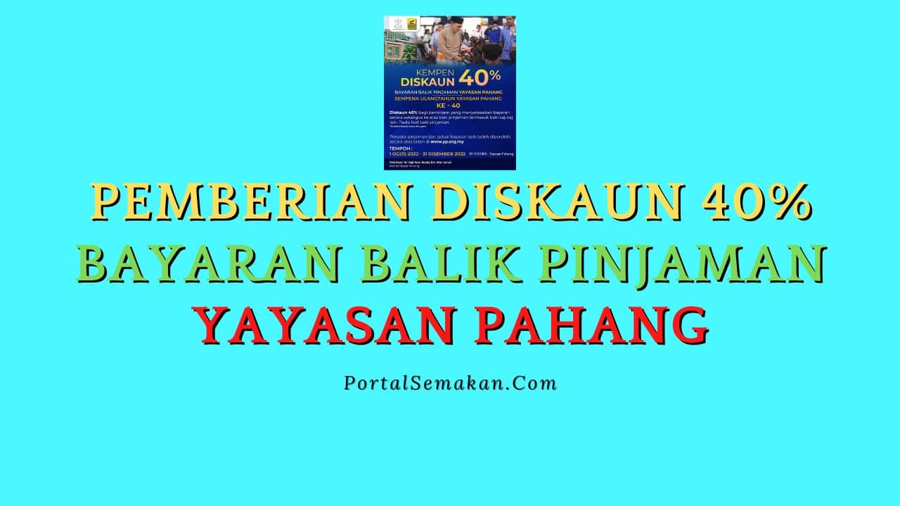 Pemberian Diskaun 40% Bayaran Balik Pinjaman Yayasan Pahang 1