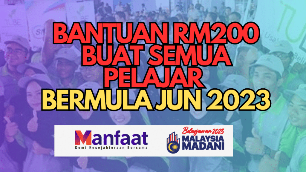 Rm200 Paper Bantuan RM200 Buat Semua Pelajar Bermula Jun 2023 Ini