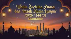 Home 4 waktu berbuka KL