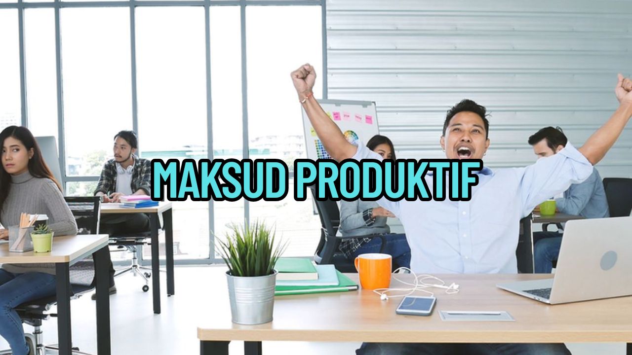 Maksud Produktif