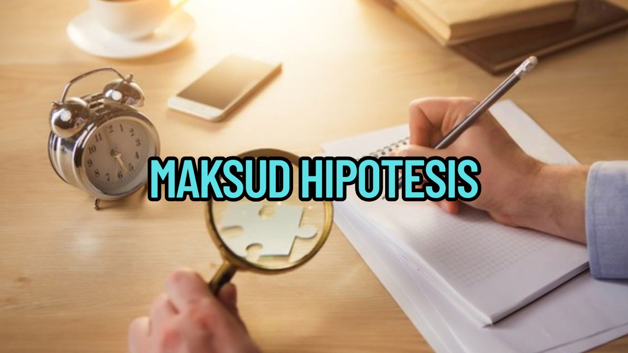 Maksud Hipotesis